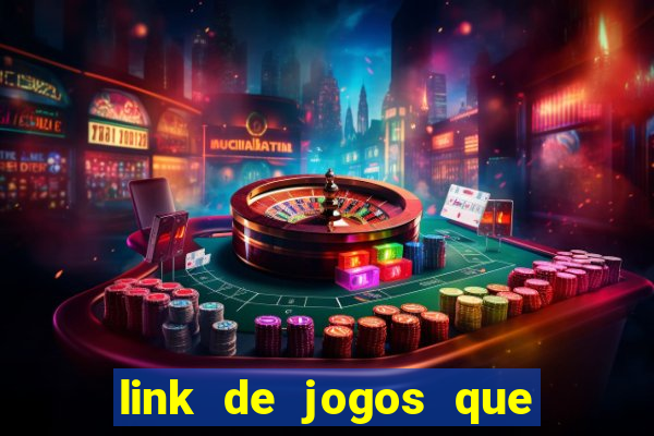 link de jogos que ganha dinheiro